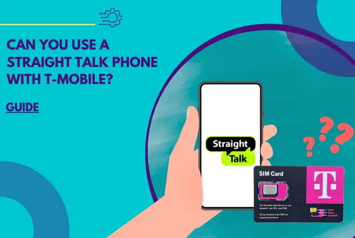 Can You Use a Straight Talk Phone with T-Mobile? - (Facts) 1 can you use a straight talk phone with t mobile