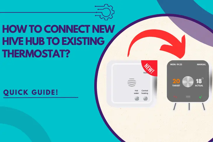 connect new hive hub to existing thermostat