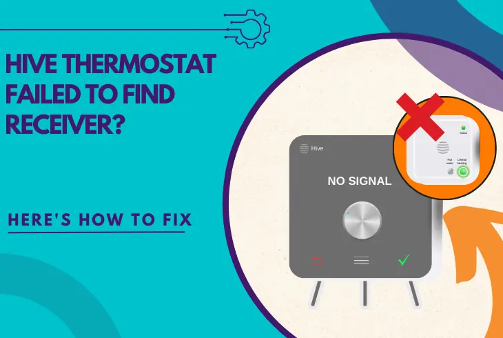 hive thermostat failed to find receiver