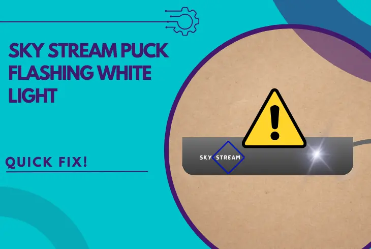 sky stream puck flashing white light