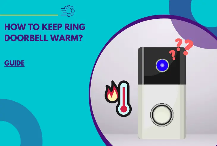how to keep ring doorbell warm