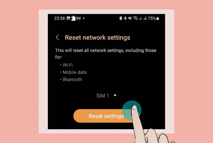 reset the device’s network settings