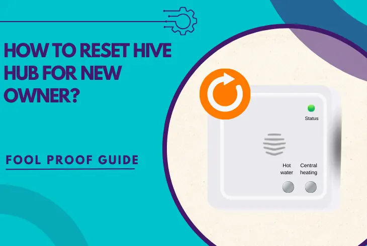 reset hive hub for new owner