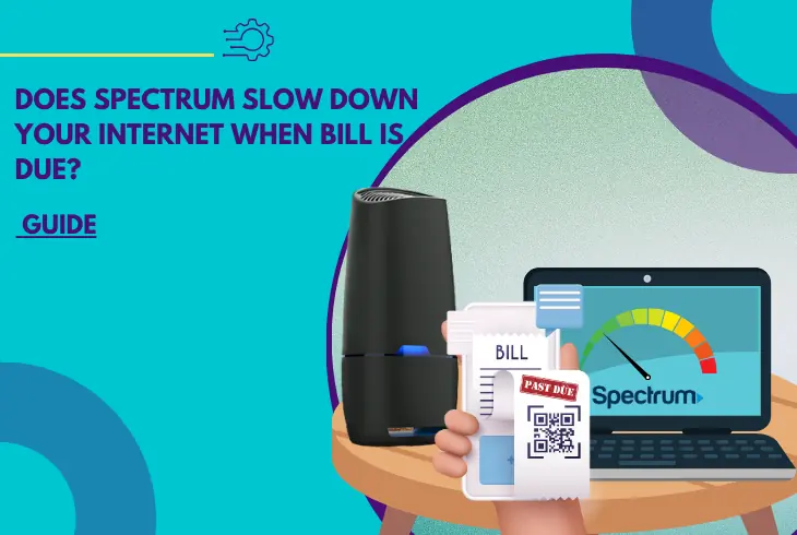 does spectrum slow down your internet when bill is due