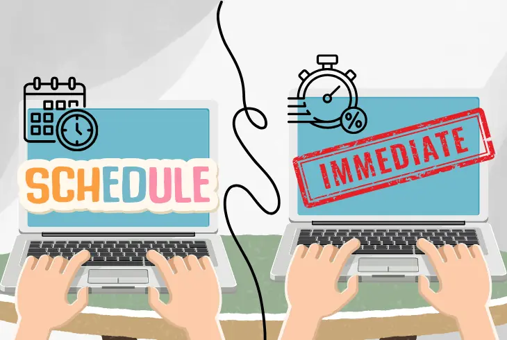 an immediate vs scheduled of disconnection