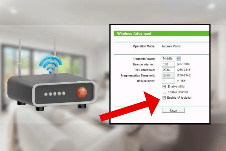 disabling wireless or ap isolation