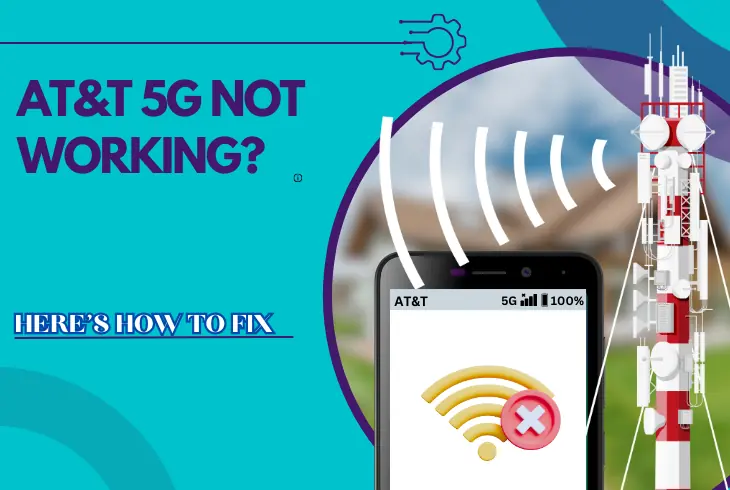 at&t 5g not working
