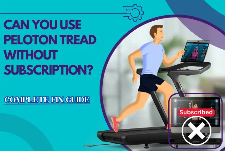 can you use peloton tread without subscription