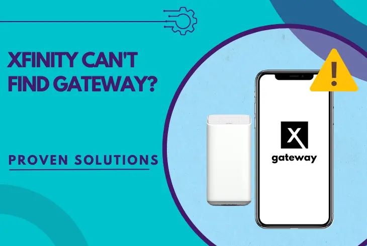 xfinity can't find gateway