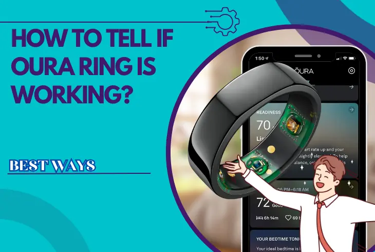 how to tell if oura ring is working