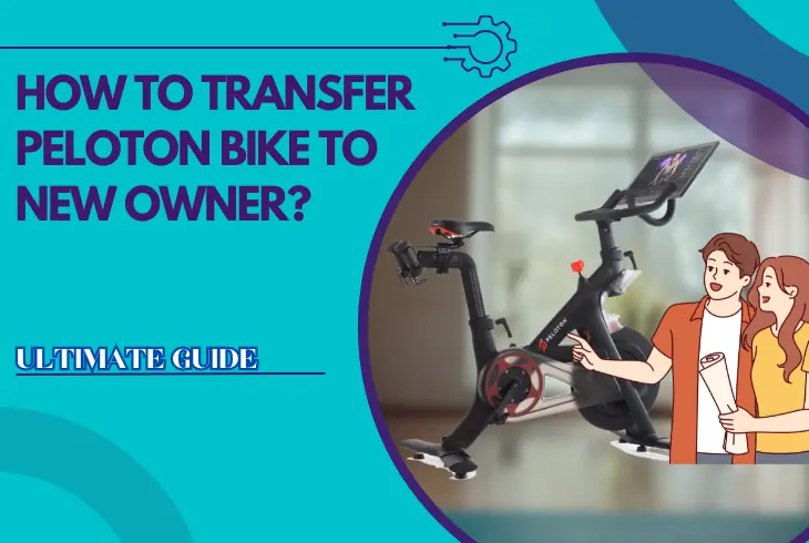 how to transfer peloton bike to new owner