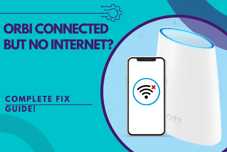 orbi connected but no internet