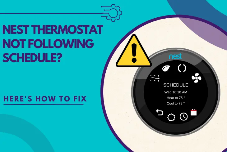nest thermostat not following schedule