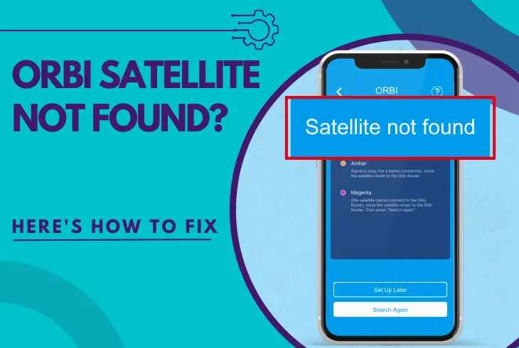 orbi satellite not found