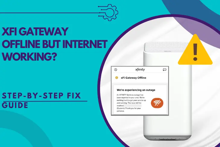 xfi gateway offline but internet working