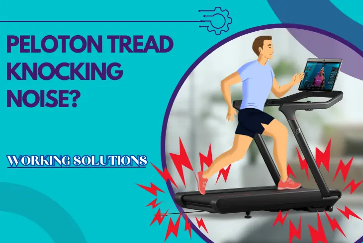 peloton tread knocking noise