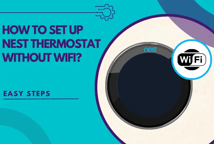 set up nest thermostat without wifi
