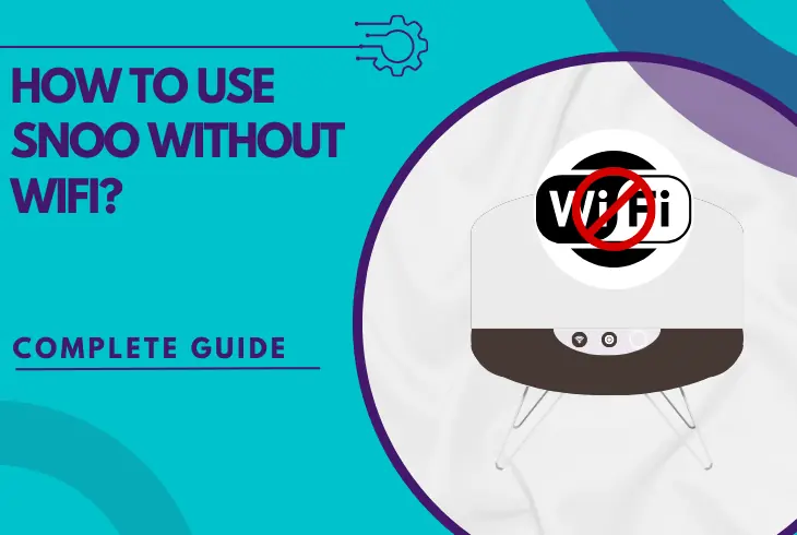 how to use snoo without wifi