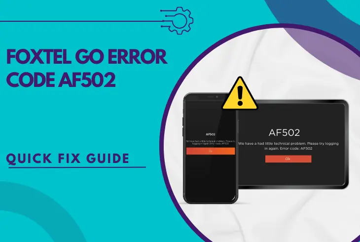 foxtel go error code af502