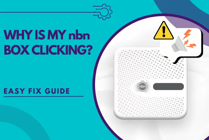 why is my nbn box clicking