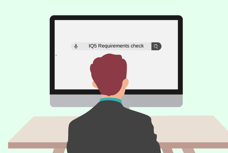 check your iq5 requirements