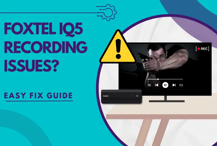 foxtel iq5 recording issues