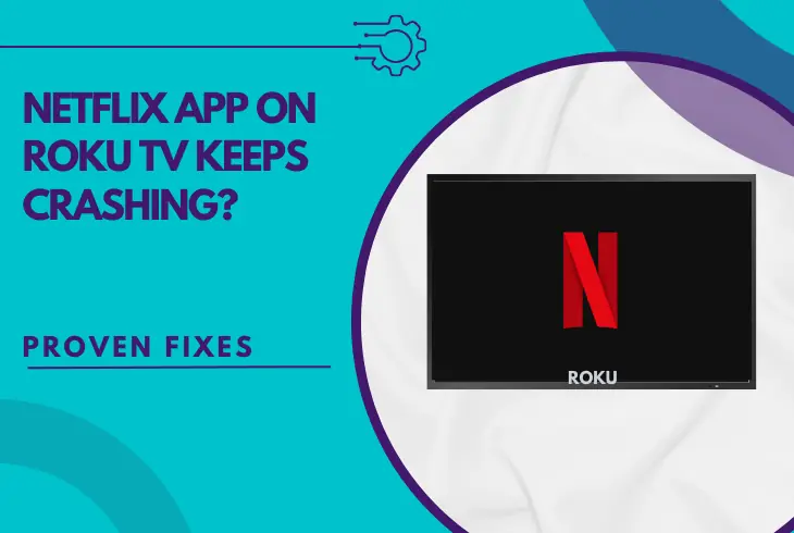 netflix app on roku tv keeps crashing