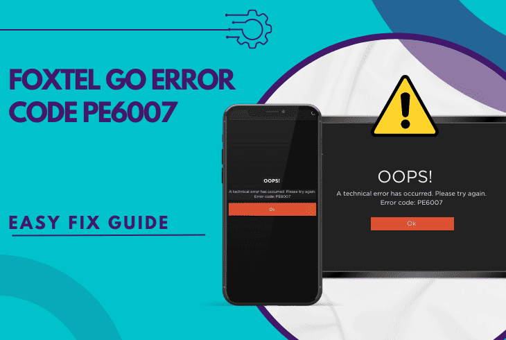 foxtel go error code pe6007