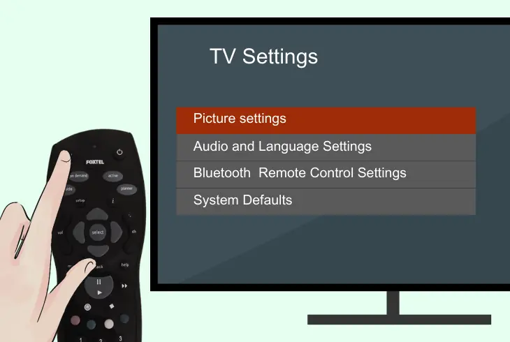 adjust the tv’s picture settings