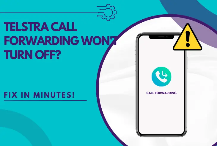 telstra call forwarding won't turn off