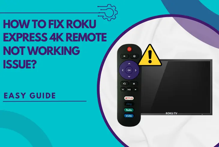 roku express 4k remote not working