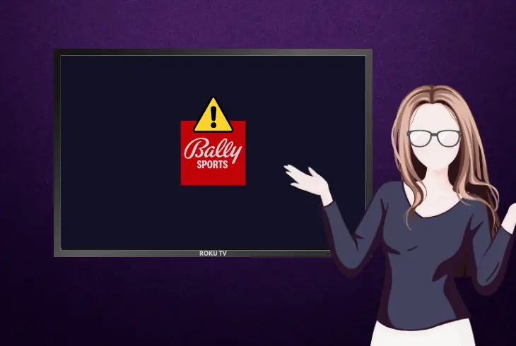 reasons why bally sports roku app malfunction