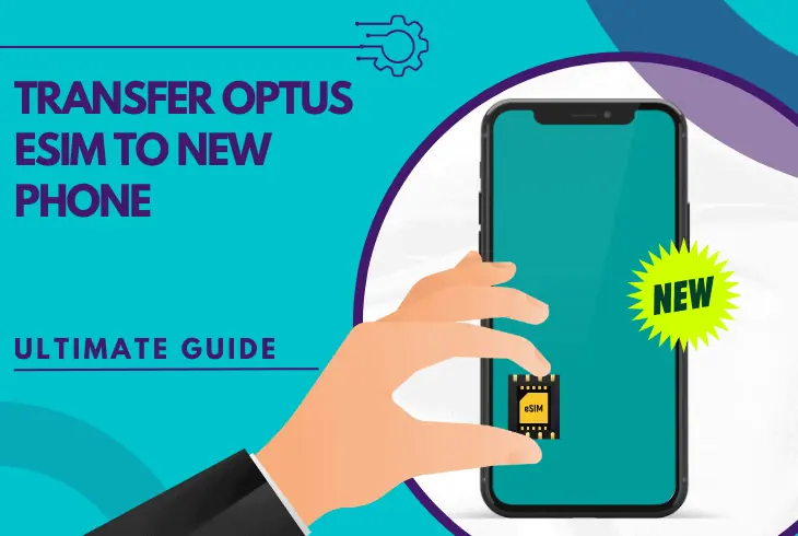 transfer optus esim to new phone