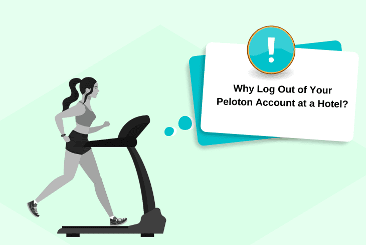 why log out peloton account at hotel