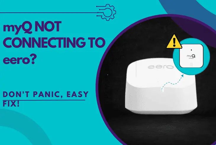 myq not connecting to eero