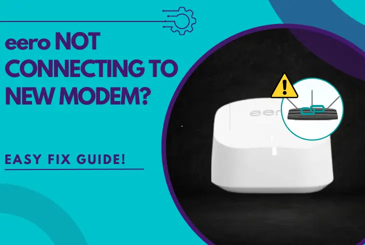eero not connecting to new modem