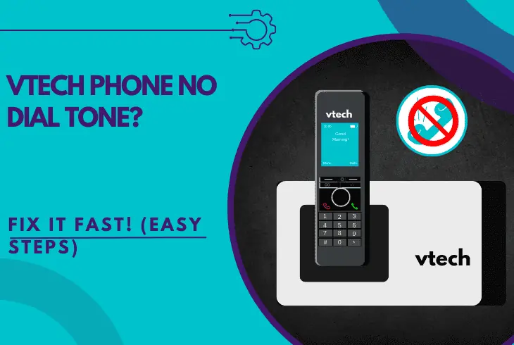 vtech phone no dial tone